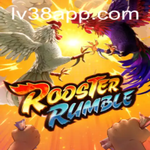 RoosterRumble: A Comprehensive Guide to the Thrilling Game Experience at LV38.COM