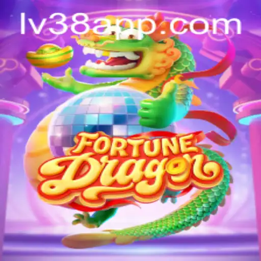 Discover the Thrills of FortuneDragon and LV38.COM