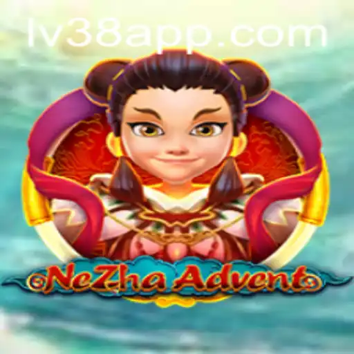 Exploring NeZhaAdvent: An Exciting Adventure Awaits at LV38.COM