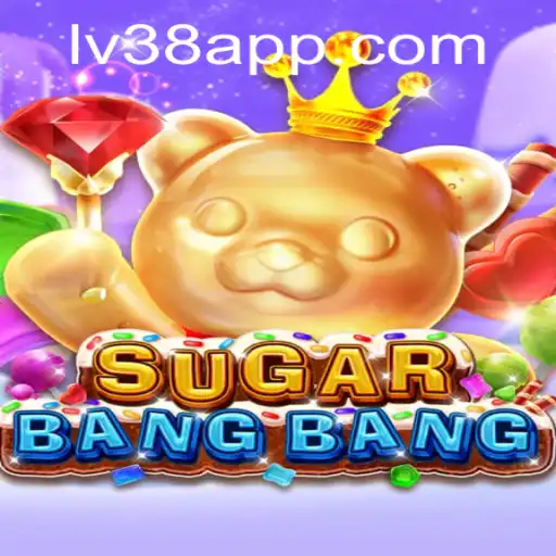 Explore the Exciting World of SUGARBANGBANG and Discover LV38.COM